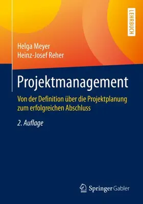 Reher / Meyer | Projektmanagement | Buch | 978-3-658-28762-7 | sack.de
