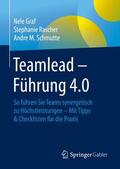 Graf / Rascher / Schmutte |  Teamlead ¿ Führung 4.0 | Buch |  Sack Fachmedien