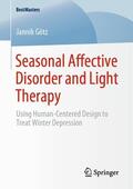 Götz |  Seasonal Affective Disorder and Light Therapy | Buch |  Sack Fachmedien
