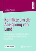 Prause |  Konflikte um die Aneignung von Land | Buch |  Sack Fachmedien