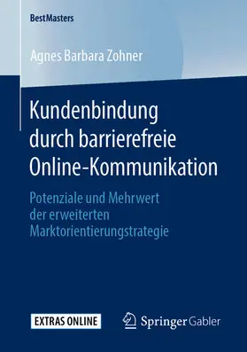 Zohner |  Kundenbindung durch barrierefreie Online-Kommunikation | eBook | Sack Fachmedien