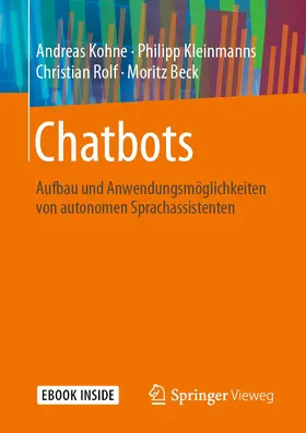 Kohne / Kleinmanns / Rolf |  Chatbots | Buch |  Sack Fachmedien