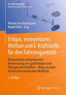 Flierl / van Basshuysen |  Erdgas, erneuerbares Methan und E-Kraftstoffe für den Fahrzeugantrieb | Buch |  Sack Fachmedien