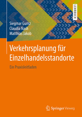Gumz / Nash / Jakob | Verkehrsplanung für Einzelhandelsstandorte | E-Book | sack.de