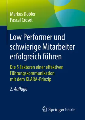 Dobler / Croset |  Low Performer und schwierige Mitarbeiter erfolgreich führen | eBook | Sack Fachmedien