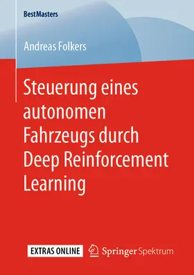Folkers | Steuerung eines autonomen Fahrzeugs durch Deep Reinforcement Learning | E-Book | www.sack.de