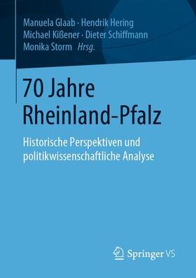 Glaab / Hering / Storm | 70 Jahre Rheinland-Pfalz | Buch | 978-3-658-28899-0 | sack.de