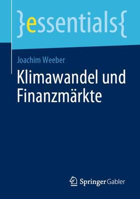 Weeber |  Klimawandel und Finanzmärkte | Buch |  Sack Fachmedien