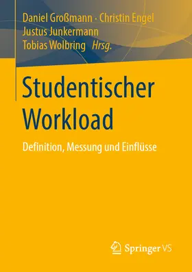 Großmann / Engel / Junkermann |  Studentischer Workload | eBook | Sack Fachmedien