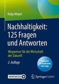 Mayer |  Nachhaltigkeit: 125 Fragen und Antworten | Buch |  Sack Fachmedien