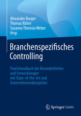 Burger / Röhm / Weber | Branchenspezifisches Controlling | E-Book | sack.de