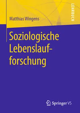 Wingens | Soziologische Lebenslaufforschung | E-Book | www.sack.de
