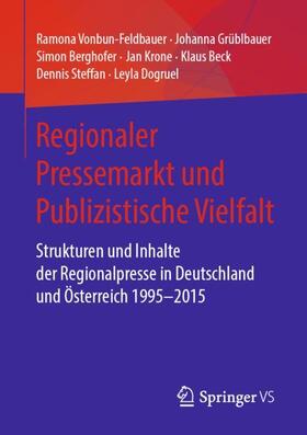 Vonbun-Feldbauer / Grüblbauer / Berghofer | Regionaler Pressemarkt und Publizistische Vielfalt | Buch | sack.de