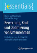 Graf Adelmann / Rassinger |  Bewertung, Kauf und Optimierung von Unternehmen | eBook | Sack Fachmedien