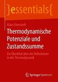 Stierstadt |  Thermodynamische Potenziale und Zustandssumme | Buch |  Sack Fachmedien