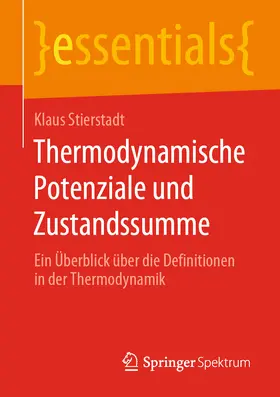 Stierstadt | Thermodynamische Potenziale und Zustandssumme | E-Book | sack.de