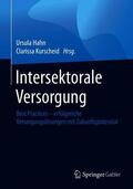 Kurscheid / Hahn |  Intersektorale Versorgung | Buch |  Sack Fachmedien