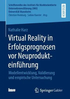 Harz |  Virtual Reality in Erfolgsprognosen vor Neuprodukteinführung | Buch |  Sack Fachmedien