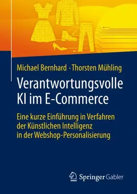Mühling / Bernhard | Verantwortungsvolle KI im E-Commerce | Buch | 978-3-658-29036-8 | sack.de