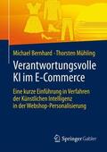 Mühling / Bernhard |  Verantwortungsvolle KI im E-Commerce | Buch |  Sack Fachmedien