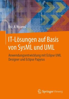 Nyamsi | Nyamsi, E: IT-Lösungen auf Basis von SysML und UML | Buch | 978-3-658-29056-6 | sack.de