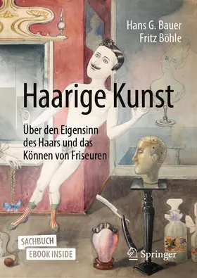 Böhle / Bauer |  Haarige Kunst | Buch |  Sack Fachmedien