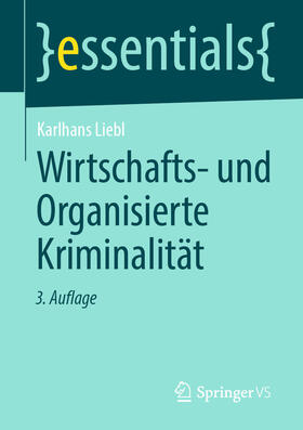 Liebl | Wirtschafts- und Organisierte Kriminalität | E-Book | sack.de