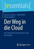 Lindner / Wenzel / Niebler |  Der Weg in die Cloud | Buch |  Sack Fachmedien