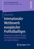 Renz |  Internationaler Wettbewerb europäischer Profifußballligen | eBook | Sack Fachmedien