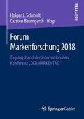 Baumgarth / Schmidt |  Forum Markenforschung 2018 | Buch |  Sack Fachmedien