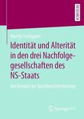 Tschiggerl |  Identität und Alterität in den drei Nachfolgegesellschaften des NS-Staats | Buch |  Sack Fachmedien