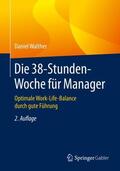 Walther |  Die 38-Stunden-Woche für Manager | Buch |  Sack Fachmedien