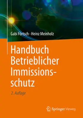 Förtsch / Meinholz | Handbuch Betrieblicher Immissionsschutz | E-Book | www.sack.de