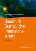 Förtsch / Meinholz |  Handbuch Betrieblicher Immissionsschutz | eBook | Sack Fachmedien
