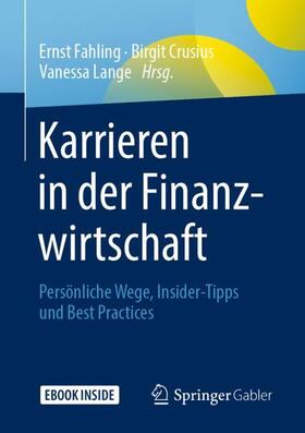 Fahling / Crusius / Lange | Karrieren in der Finanzwirtschaft | Medienkombination | 978-3-658-29151-8 | sack.de