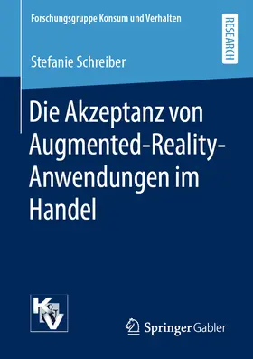 Schreiber | Die Akzeptanz von Augmented-Reality-Anwendungen im Handel | E-Book | sack.de