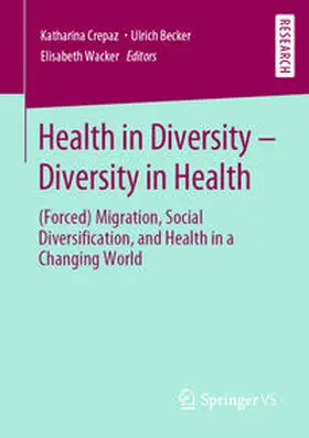 Crepaz / Wacker / Becker |  Health in Diversity - Diversity in Health | Buch |  Sack Fachmedien