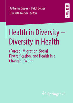 Crepaz / Becker / Wacker | Health in Diversity – Diversity in Health | E-Book | sack.de