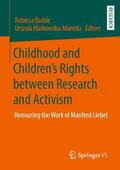 Markowska-Manista / Budde |  Childhood and Children¿s Rights between Research and Activism | Buch |  Sack Fachmedien