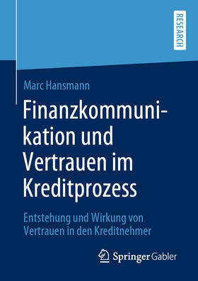 Hansmann | Finanzkommunikation und Vertrauen im Kreditprozess | E-Book | sack.de