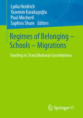 Heidrich / Karakasoglu / Karakasoglu | Regimes of Belonging – Schools – Migrations | E-Book | www.sack.de