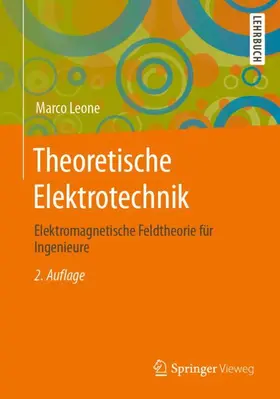 Leone | Theoretische Elektrotechnik | Buch | 978-3-658-29207-2 | www.sack.de
