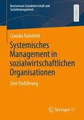 Rahnfeld |  Systemisches Management in sozialwirtschaftlichen Organisationen | Buch |  Sack Fachmedien