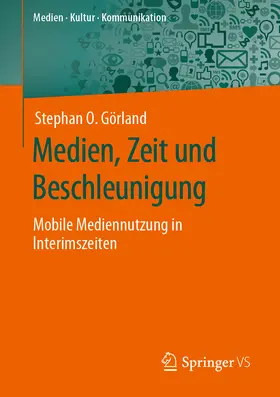 Görland | Medien, Zeit und Beschleunigung | E-Book | sack.de
