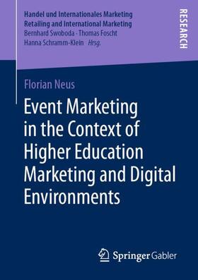 Neus | Event Marketing in the Context of Higher Education Marketing and Digital Environments | Buch | sack.de