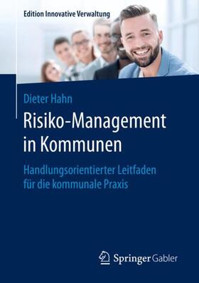Hahn | Hahn, D: Risiko-Management in Kommunen | Buch | 978-3-658-29270-6 | sack.de