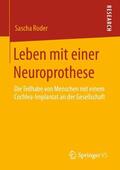 Roder |  Leben mit einer Neuroprothese | Buch |  Sack Fachmedien