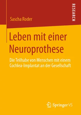 Roder |  Leben mit einer Neuroprothese | eBook | Sack Fachmedien