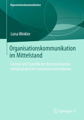 Winkler | Organisationskommunikation im Mittelstand | Buch | 978-3-658-29282-9 | sack.de