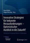 Wessling / Rolfes |  Innovative Strategien für bekannte Herausforderungen - Optimistischer Ausblick in die Zukunft? | Buch |  Sack Fachmedien